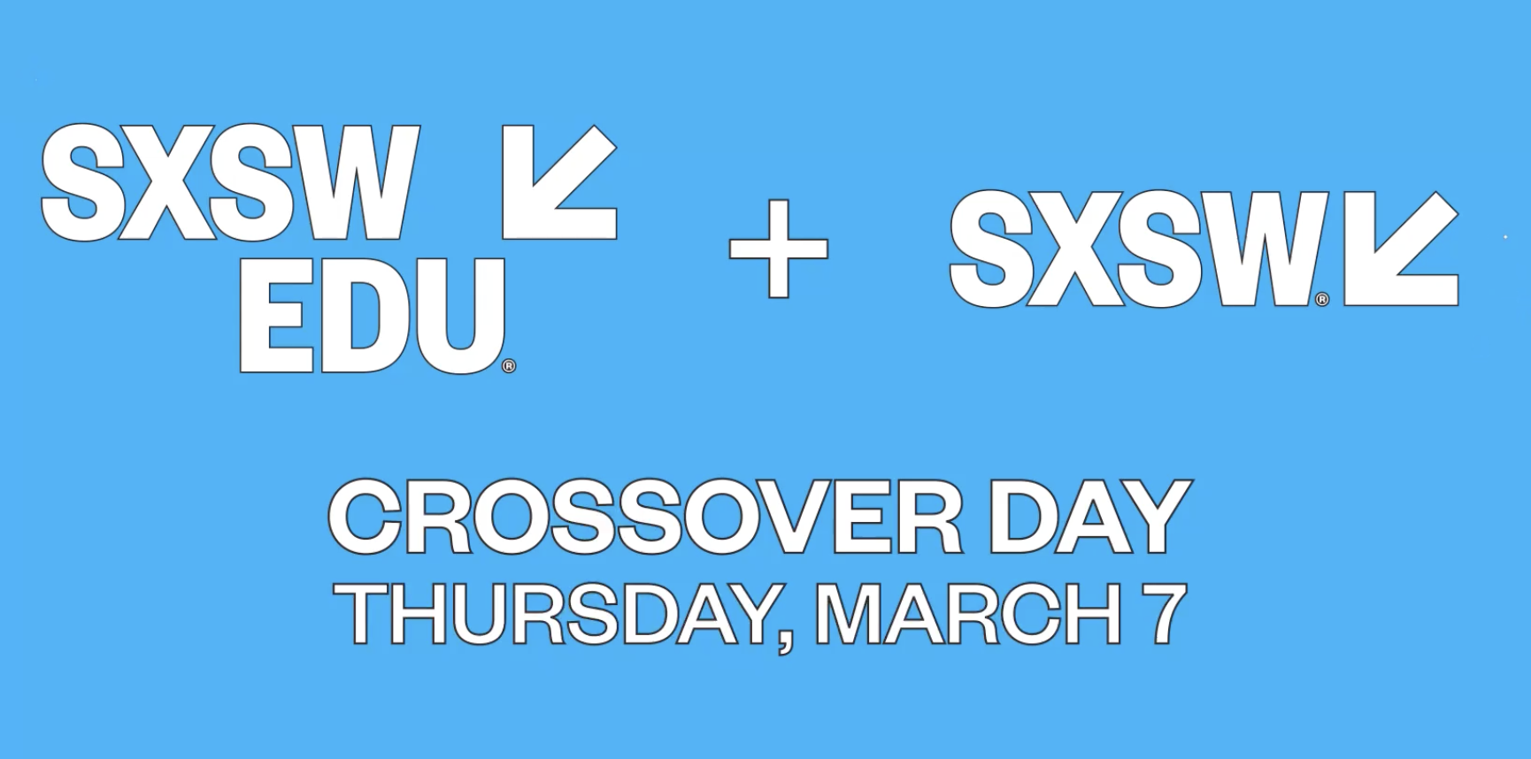 Crossover Day | SXSW and SXSW EDU